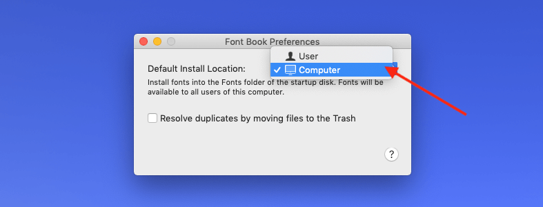 Instalar fuentes en Mac: cambiar la ubicación de instalación