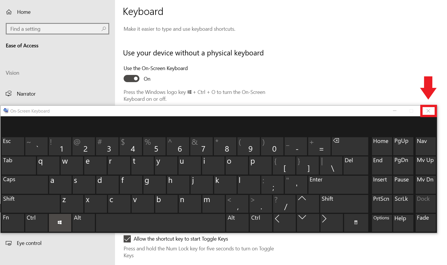 Cierra el teclado con la “x” de la parte superior derecha